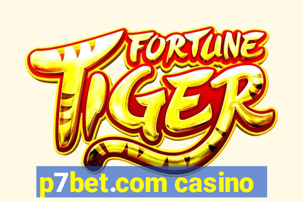 p7bet.com casino